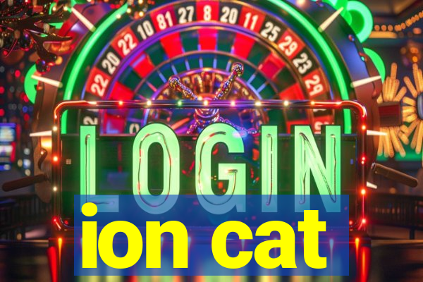 ion cat